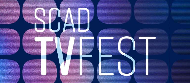SCAD TVfest 2026